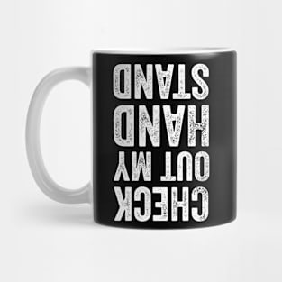 Check Out My Handstand Funny Gymnastics Yoga Gift Mug